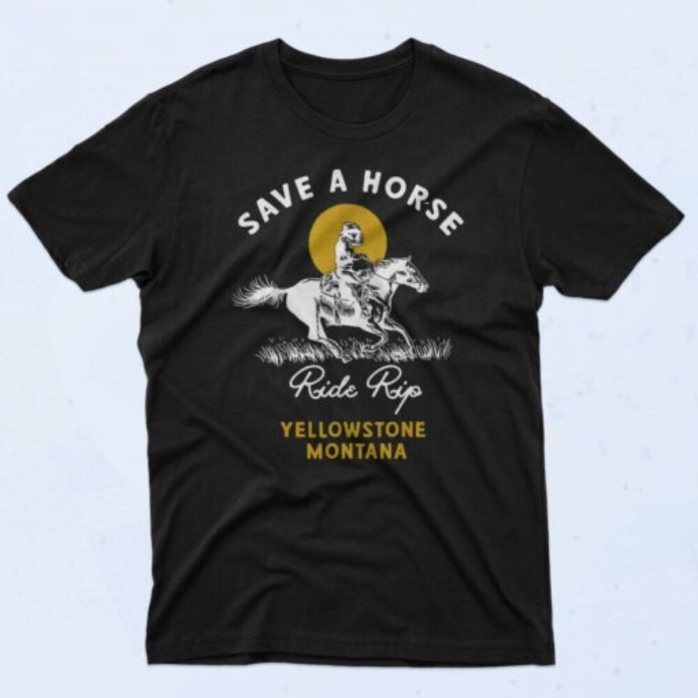 Save A Horse Ride A Cowboy Yellowstone Country Western Funny Graphic T-Shirt 05